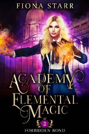 [Academy of Elemental Magic 02] • Forbidden Bond